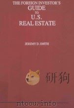 The foreign investor's guide to U.S. real estate   1990  PDF电子版封面  0379201070  by Jeremy D. Smith 