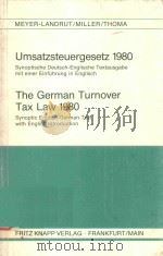 The german turnover tax law 1980   1980  PDF电子版封面  3781928284  by J. Meyer-landrut 