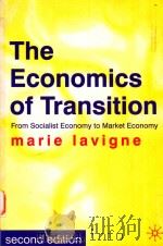 THE ECONOMICS OF TRANSITION FROM SOCIALIST ECONOMY TO MARKET ECONOMY SECOND EDITION   1999  PDF电子版封面  0333754166  MARIE LAVIGNE 