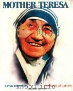 MOTHER TERESA:HELPING THE POOR   1991  PDF电子版封面  1878841572  WILLIAM JAY JACOBS 