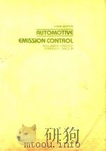 AUTOMOTIVE EMISSION CONTROL THIRD EDITION   1983  PDF电子版封面  0070148163   