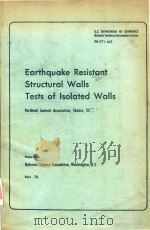 EARTHQUAKE RESISTANT STRUCTURAL WALLS TESTS OF LSOLATED WALLS     PDF电子版封面     