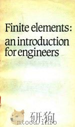 FINITE ELEMENTS:ANINTRODUCTION FOR ENGINEERS   1983  PDF电子版封面  0521243149  R.K.LIVESLEY 