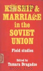Kinship and marriage in the soviet union（1984 PDF版）
