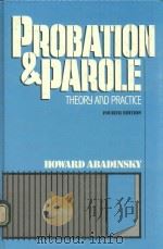 Probation and parole   1991  PDF电子版封面  9780137174977  Howard Abadinsky 