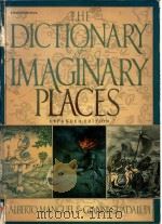 The dictionary of imaginary places   1987  PDF电子版封面  0156260549  Alberto Manguel Gianni Guadalu 