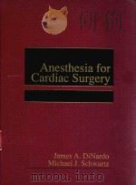 ANESTHESIA FOR CARDIAC SURGERY（1990 PDF版）