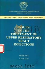 ISSUES IN THE TREATMENT OF UPPER RESPIRATORY TRACT INFECTIONS（1988 PDF版）