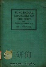 FUNCTIONAL DISORDERS OF THE FOOT(DIAGNOSIS AND TREATMENT)（1953 PDF版）