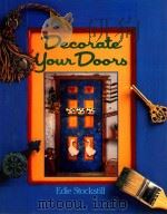 DECORATE YOUR DOORS   1994  PDF电子版封面  0806909684  EDIE STOCKSTILL 