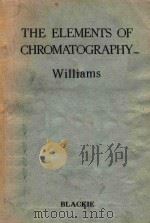 THE ELEMENTS OF CHROMATOGRAPHY   1955  PDF电子版封面     