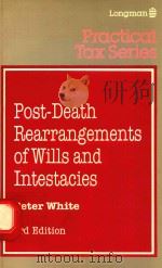 Post-Death rearrangements of wills and intestacies   1988  PDF电子版封面  9780851214223   