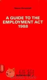 A Guide to the Employment Act 1988（1988 PDF版）
