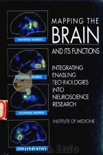 MAPPING THE BRAIN AND ITS FUNCTIONS:INTEGRATING   1991  PDF电子版封面    CONSTANCE 