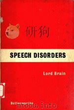 SPEECH DISORDERS   1961  PDF电子版封面    LORD BRAIN 