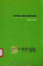CITIES AND SERVICES THE GEOGRAPHY OF COLLECTIVE CONSUMPTION   1985  PDF电子版封面  9780415846554  STEVEN PINCH 
