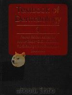 TEXTBOOK OF DERMATOLOGY 1（1986 PDF版）