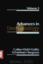 ADVANCES IN DERMATOLOGY   1988  PDF电子版封面    JEFFREY P.CALLEN 