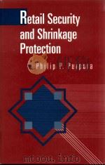 RETAIL SECURITY AND SHRINKAGE PROTECTION   1993  PDF电子版封面  075069274X   
