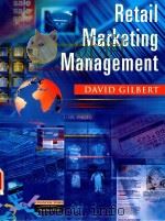RETAIL MARKETING MANAGEMENT   1999  PDF电子版封面  0273630199  DAVID GILBERT 