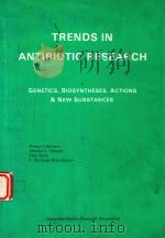 TRENDS IN ANTIBIOTIC RESEARCH   1982  PDF电子版封面    HAMAO UMEZAWA 