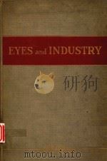 EYES AND INDUSTRY   1950  PDF电子版封面    HEDWIG S.KUHN 