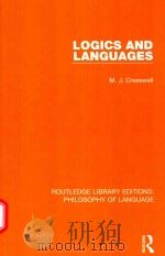 LOGICS AND LANGUAGES   1973  PDF电子版封面  1138686458  M.J.CRESSWELL 