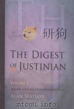 THE DIGEST OF JUSTINIAN VOLUME 2   1998  PDF电子版封面  9780812220346  ALAN WATSON 
