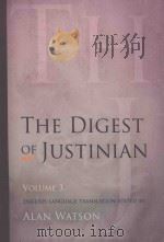THE DIGEST OF JUSTINIAN VOLUME 3   1998  PDF电子版封面  9780812220353  ALAN WATSON 