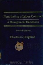 Negotiating a labor contract a management handbook（1992 PDF版）