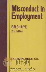Misconduct in employment   1977  PDF电子版封面    B R Ghaiye 