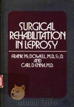 SURGICAL REHABILITATION IN LEPROSY   1974  PDF电子版封面     