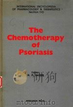 THE CHEMOTHERAPY OF PSORIASIS   1984  PDF电子版封面    H.P.BASEN 