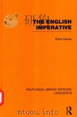 THE ENGLISH IMPERATIVE   1986  PDF电子版封面  0415725644  EIRLYS DAVIES 