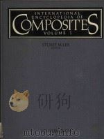 International Encyclopedia of composites Volime 1   1989  PDF电子版封面  0895732904  Stuart M. Lee 