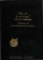 Metals handbook Ninth Edition Volume 14 Forming and Forging   1978  PDF电子版封面  0871700077   