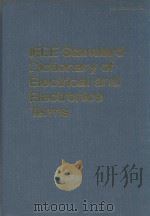 IEEE standard dictionary of electrical and electronics terms   1984  PDF电子版封面  471807877   