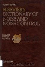 Elseviers dictionary of noise and noise control  in English French and German（1989 PDF版）