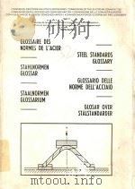 Steel standards glossary = Glossaire des normes de l acier = Stahlnormen Glossar（1979 PDF版）