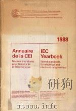 1988 IEC yearbook  world standards for electrical and electronic engineering = Annuaire de la CEI  n（1988 PDF版）
