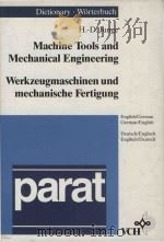Dictionary of machine tools and mechanical engineering  English/German German/English = Worterbuch W（1992 PDF版）