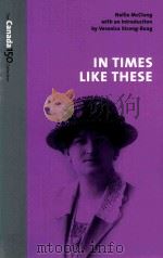 IN TIMES LIKE THESE   1972  PDF电子版封面  1487522322  NILLE MCCLUNG WUTH AN INTRODUC 