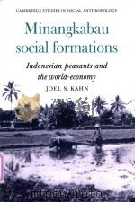 MINANGKABAU SOCIAL FORMATIONS INDONESIAN PEASANTS AND THE WORLD-ECONOMY（1980 PDF版）