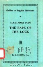ALEXANDER POPE:THE RAPE OF THE LOCK   1965  PDF电子版封面    H.M.BURTON 
