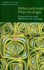 EDUCATIONAL PSYCHOLOGY INSTRUCTION AND BEHAVIORAL CHANGE   1970  PDF电子版封面  390270008   