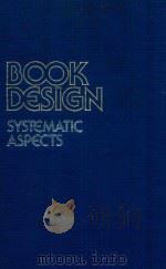 BOOK DESIGN SYSTEMATIC ASPECTS   1978  PDF电子版封面  0835210448  STANLEY RICE 