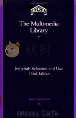 THE MULTIMEDIA LIBRARY MATERIALS SELECTION AND USE THIRD EDITION（1991 PDF版）