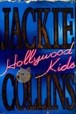 JACKIE COLLINS HOLLYWOOD KIDS A NOVEL（1994 PDF版）