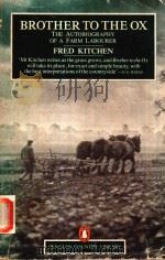 BROTHER TO THE OX THE AUTOBIOGRAPHY OF A FARM LABOURER（1983 PDF版）