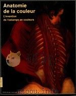 ANATOMIE DE LA COULEUR L'INVENTION DE L'ESTAMPE EN COULEURS（1996 PDF版）